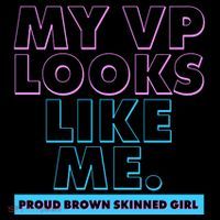 My VP Looks Like Me Proud Brown Skinned Girl Premium T-Shirt