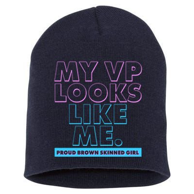 My VP Looks Like Me Proud Brown Skinned Girl Short Acrylic Beanie