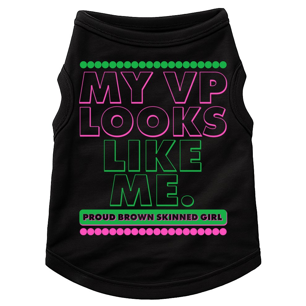 My VP Looks Like Me Proud Brown Skinned Girl AKA Sorority Colors Doggie Tank