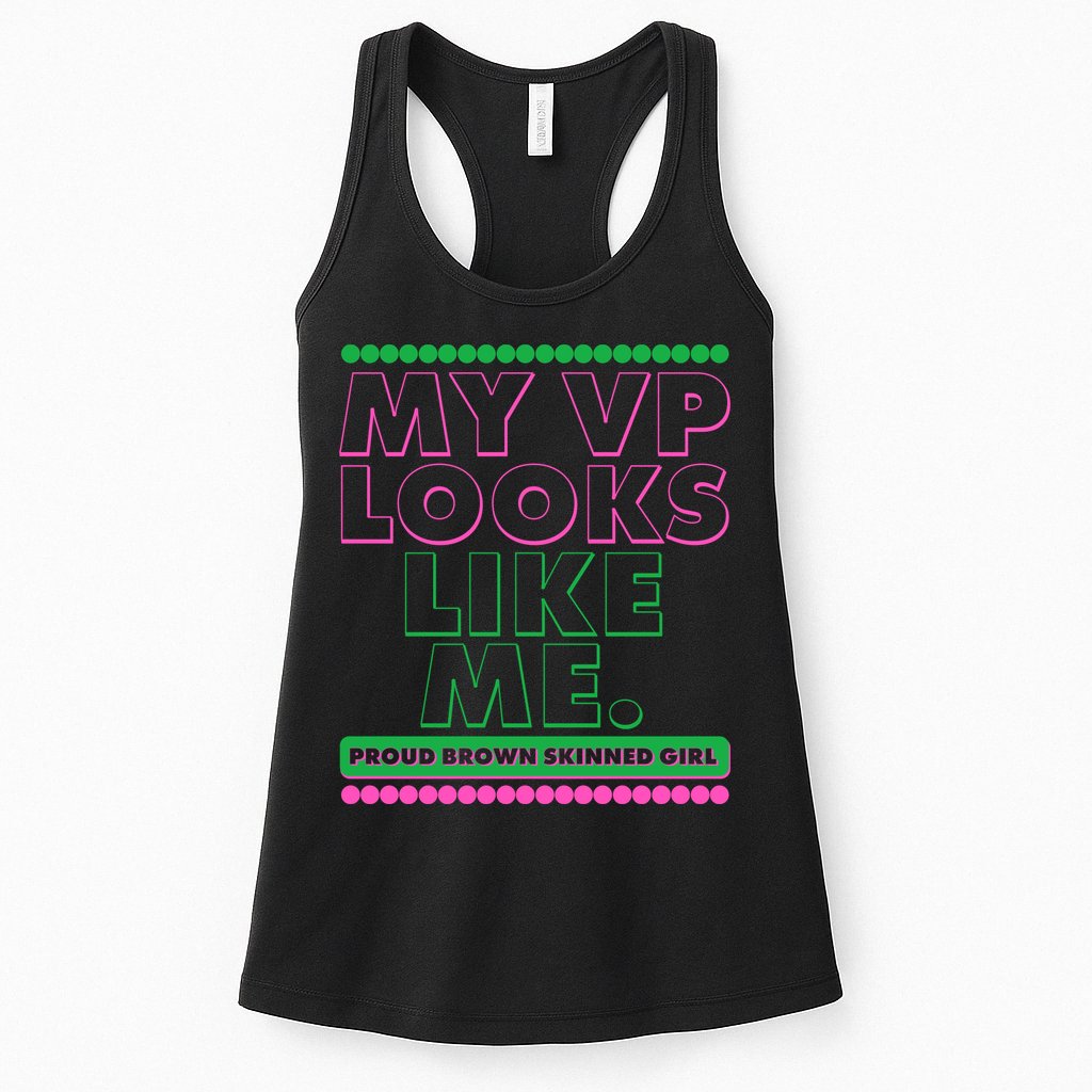 My VP Looks Like Me Proud Brown Skinned Girl AKA Sorority Colors Womens Tank Top