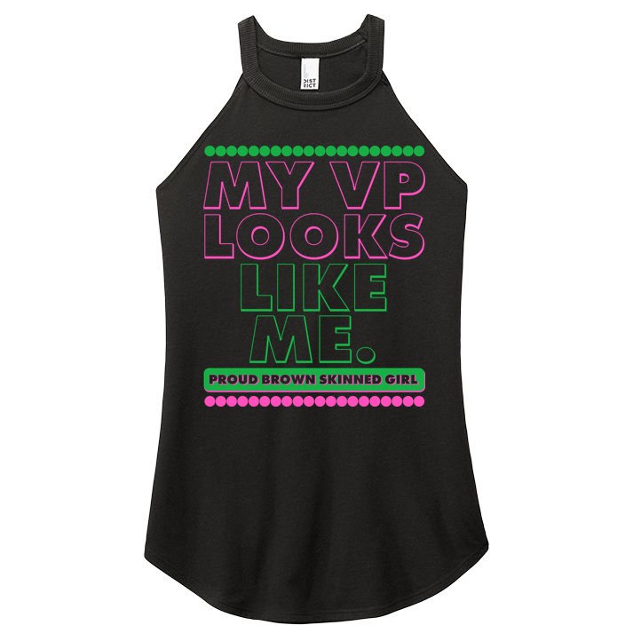 My VP Looks Like Me Proud Brown Skinned Girl AKA Sorority Colors Women's Perfect Tri Rocker Tank