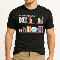 My Weekend Is Booked Performance Shirt