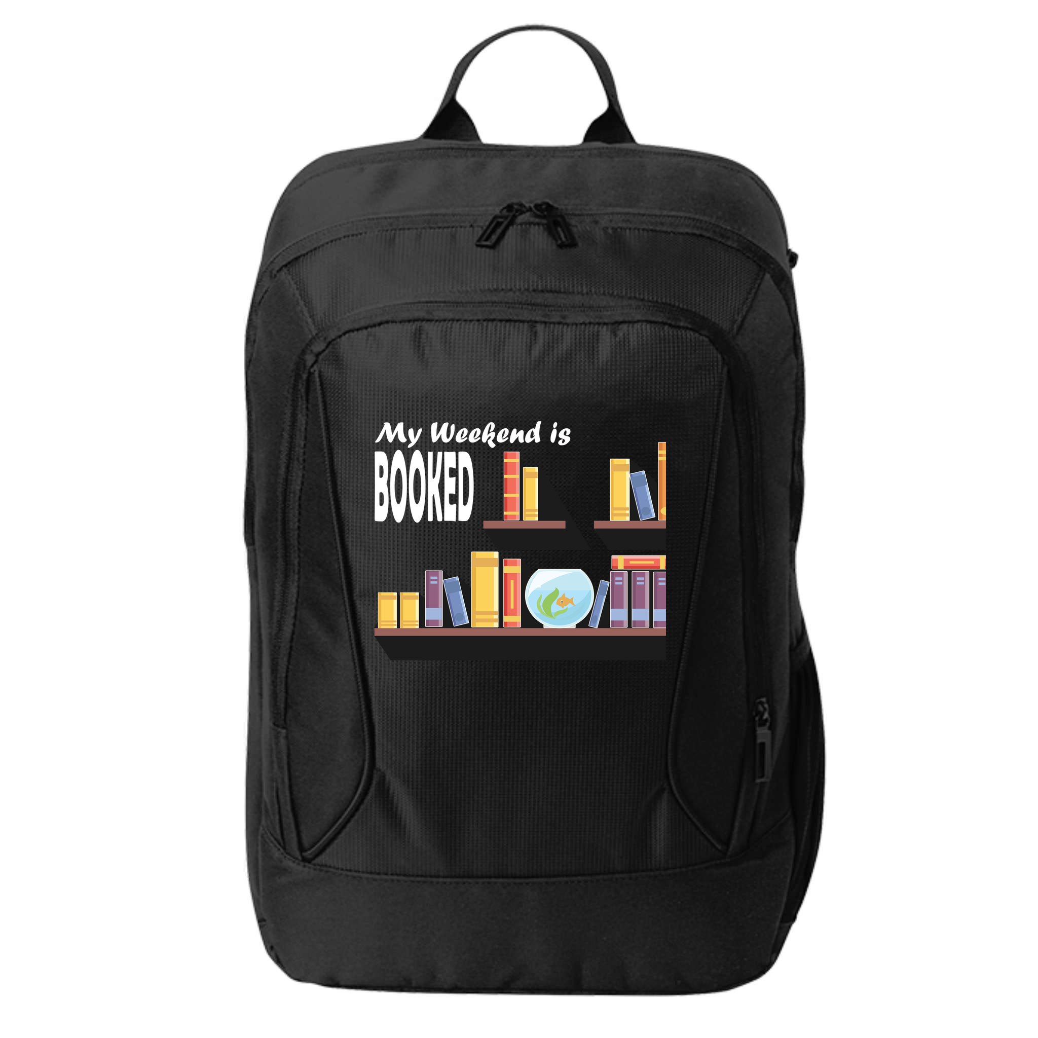 My Weekend Is Booked City Backpack