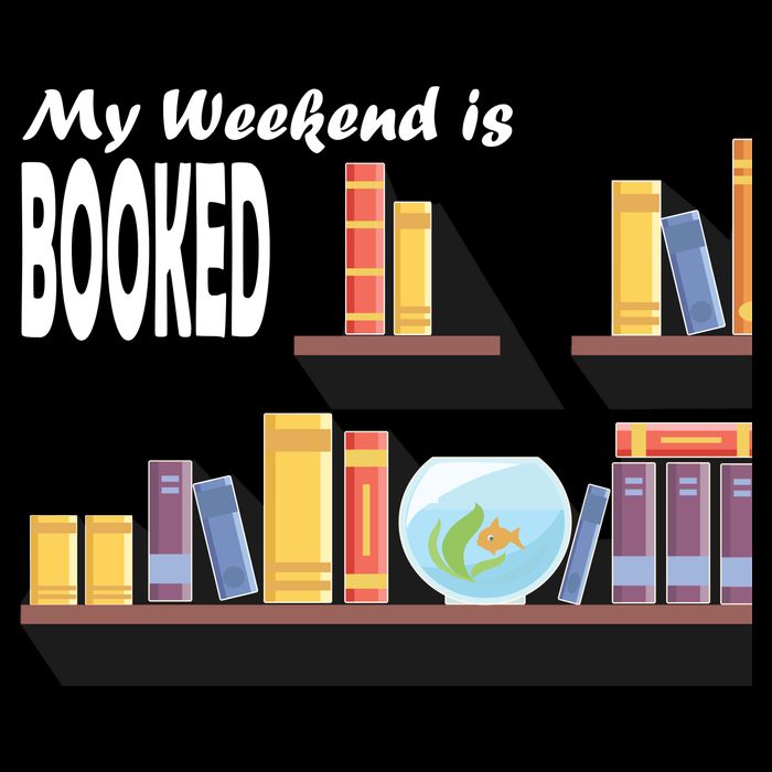 My Weekend Is Booked 16 in Basic Backpack