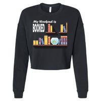 My Weekend Is Booked Cropped Pullover Crew