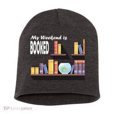 My Weekend Is Booked Short Acrylic Beanie