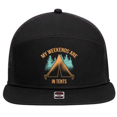 My Weekends Are In Tents 7 Panel Mesh Trucker Snapback Hat