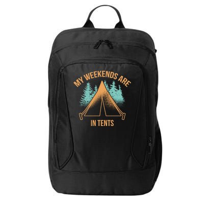 My Weekends Are In Tents City Backpack