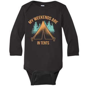 My Weekends Are In Tents Baby Long Sleeve Bodysuit