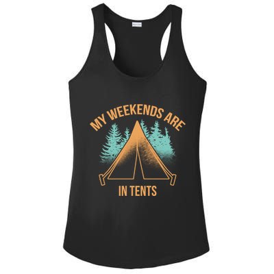 My Weekends Are In Tents Ladies PosiCharge Competitor Racerback Tank