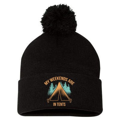 My Weekends Are In Tents Pom Pom 12in Knit Beanie