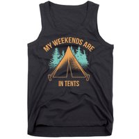 My Weekends Are In Tents Tank Top