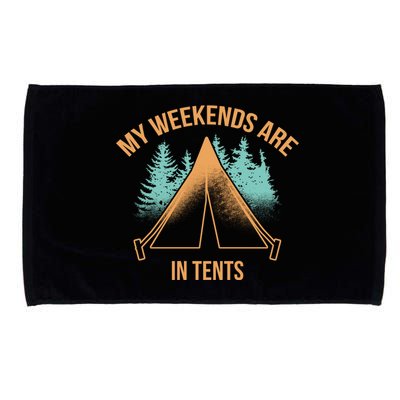 My Weekends Are In Tents Microfiber Hand Towel