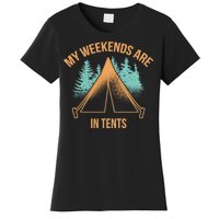 My Weekends Are In Tents Women's T-Shirt