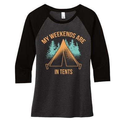 My Weekends Are In Tents Women's Tri-Blend 3/4-Sleeve Raglan Shirt