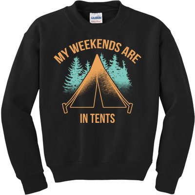 My Weekends Are In Tents Kids Sweatshirt