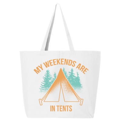 My Weekends Are In Tents 25L Jumbo Tote