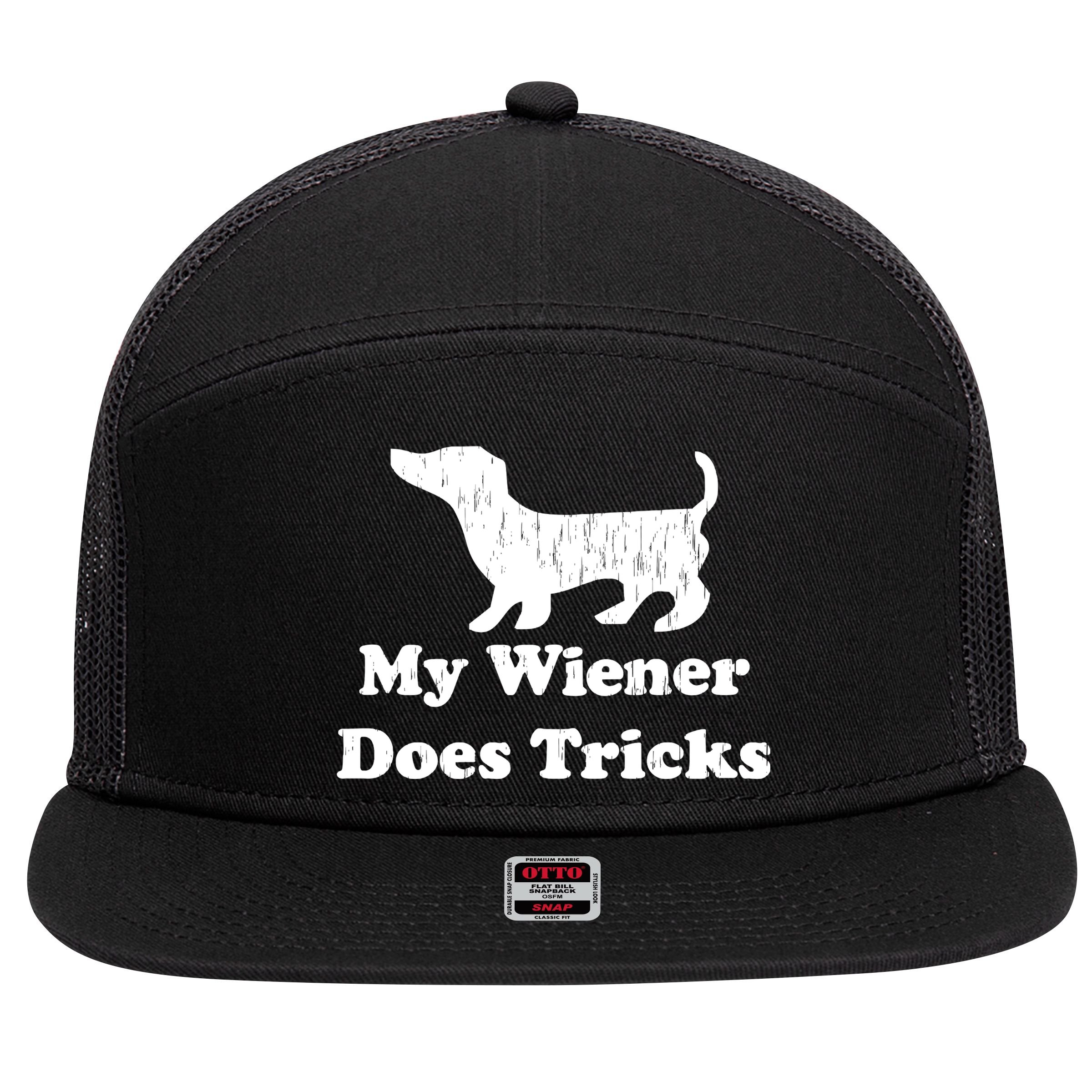 My Wiener Does Tricks 7 Panel Mesh Trucker Snapback Hat