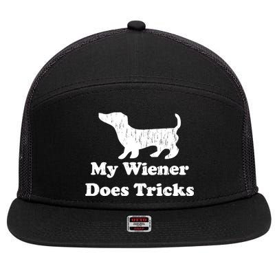 My Wiener Does Tricks 7 Panel Mesh Trucker Snapback Hat