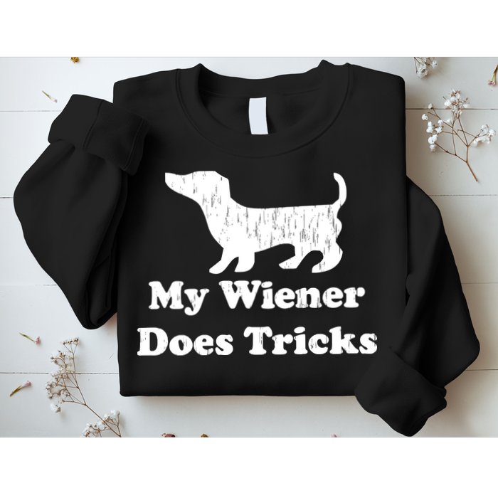 My Wiener Does Tricks Sweatshirt