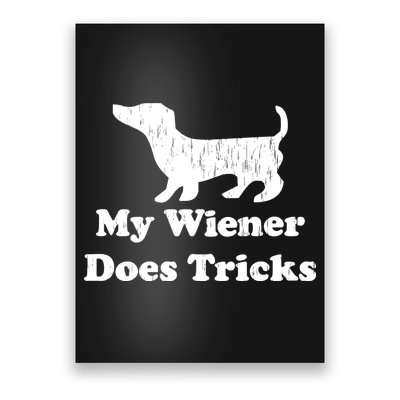 My Wiener Does Tricks Poster
