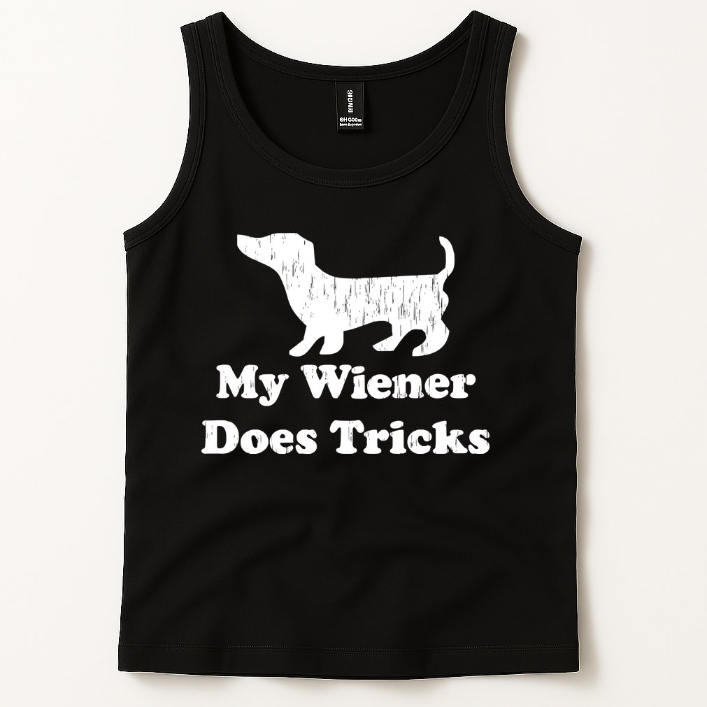 My Wiener Does Tricks Tank Top