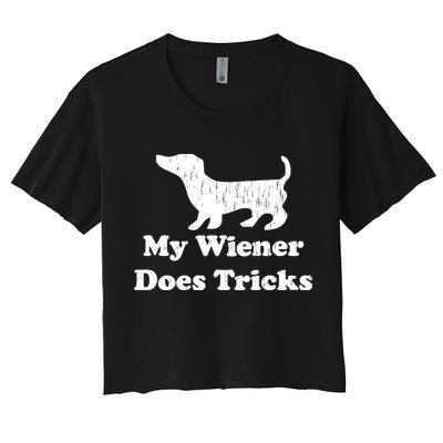 My Wiener Does Tricks Crop Top