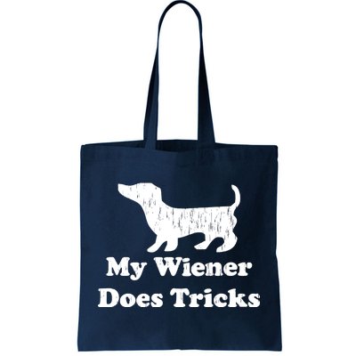 My Wiener Does Tricks Tote Bag