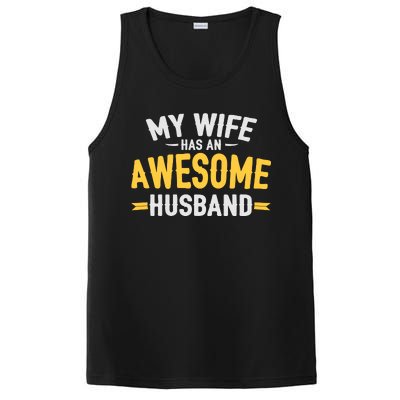 My Wife Has An Awesome Husband  PosiCharge Competitor Tank