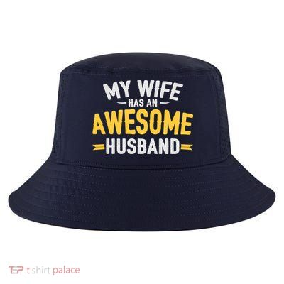 My Wife Has An Awesome Husband  Cool Comfort Performance Bucket Hat
