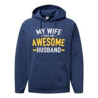 My Wife Has An Awesome Husband  Performance Fleece Hoodie