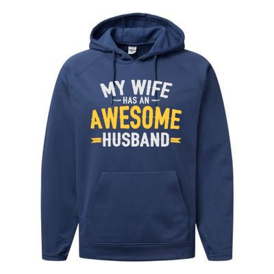 My Wife Has An Awesome Husband  Performance Fleece Hoodie