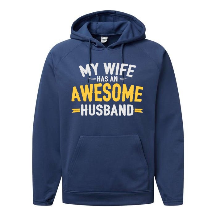 My Wife Has An Awesome Husband  Performance Fleece Hoodie