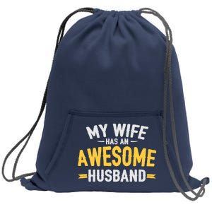 My Wife Has An Awesome Husband  Sweatshirt Cinch Pack Bag