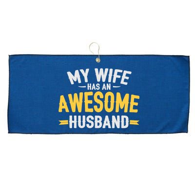 My Wife Has An Awesome Husband  Large Microfiber Waffle Golf Towel