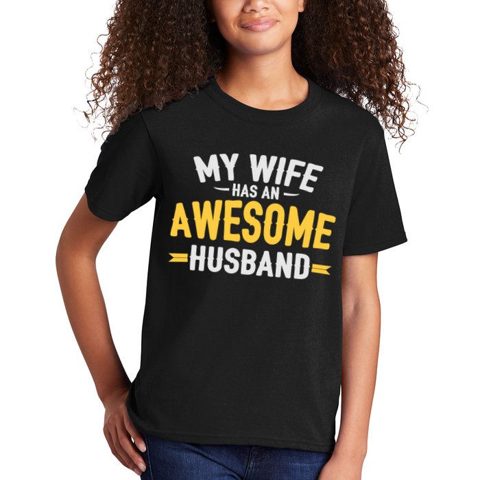 My Wife Has An Awesome Husband  Kids T-Shirt
