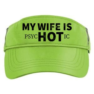 My Wife Is Psychotic  Adult Drive Performance Visor