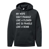 My Wife Isn't Fragile  Performance Fleece Hoodie