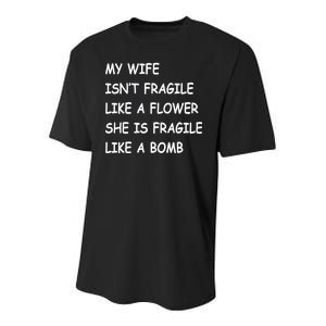 My Wife Isn't Fragile  Youth Performance Sprint T-Shirt