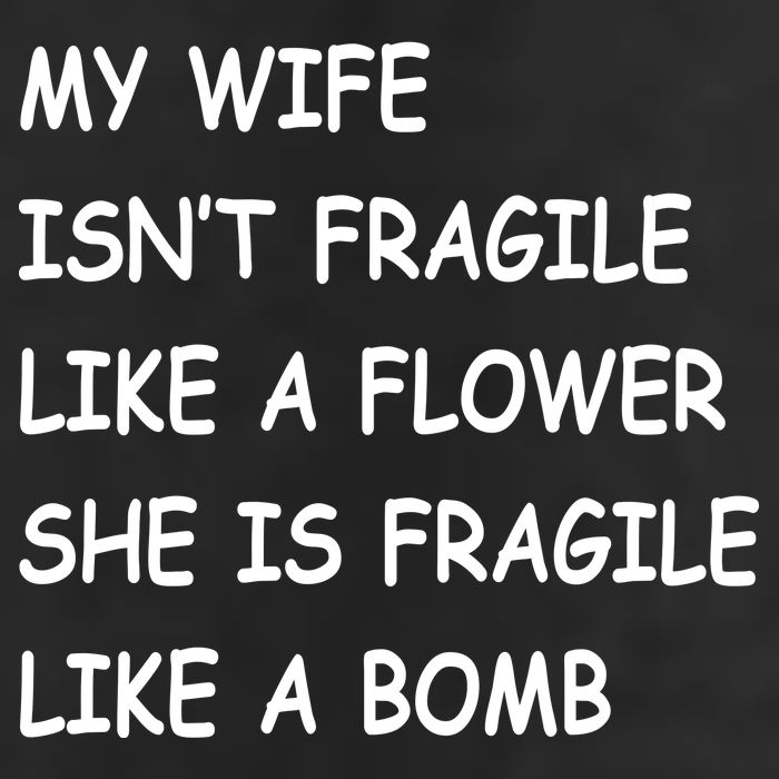 My Wife Isn't Fragile  Golf Towel