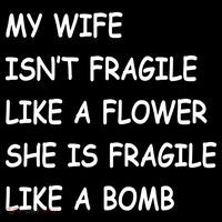 My Wife Isn't Fragile  Short Acrylic Beanie