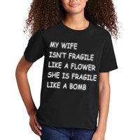 My Wife Isn't Fragile  Kids T-Shirt