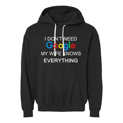 My Wife Knows Everything Funny Garment-Dyed Fleece Hoodie