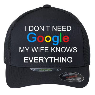 My Wife Knows Everything Funny Flexfit Unipanel Trucker Cap