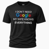 My Wife Knows Everything Funny Cooling Performance Crew T-Shirt