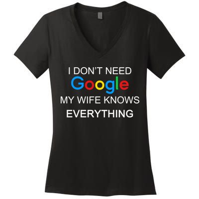 My Wife Knows Everything Funny Women's V-Neck T-Shirt