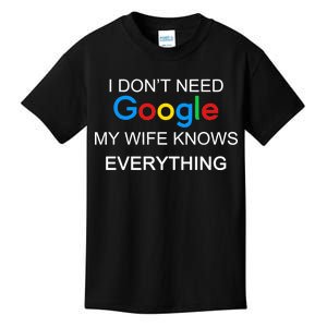 My Wife Knows Everything Funny Kids T-Shirt