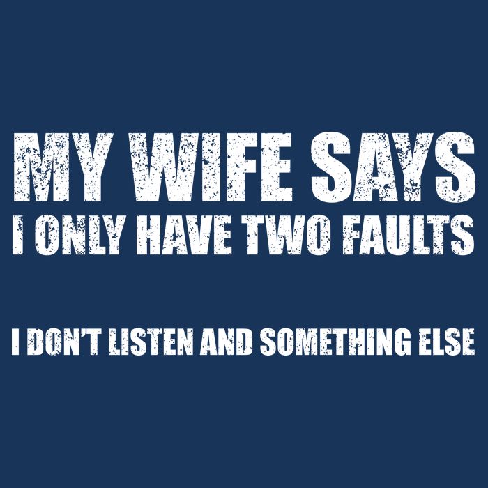 My Wife Says I Only Have Two Faults Drawstring Bag
