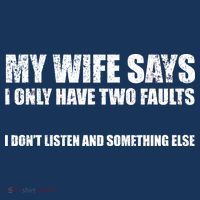 My Wife Says I Only Have Two Faults Youth Performance Sprint T-Shirt