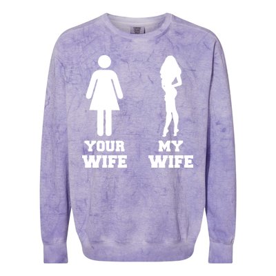 My Wife Your Wife Colorblast Crewneck Sweatshirt